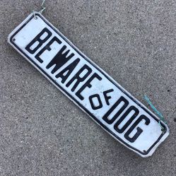 Beware Of Dog Sign Vintage Antique Metal Embossed Original 1950s 1960s Yard Dog Sign Home Wall Art Gate Hanging Decor 12” X 3” Black And White Letters