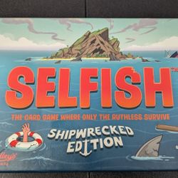 Selfish Shipwreck Edition Card Game