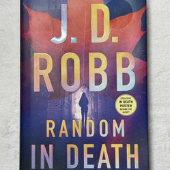 Random in Death By J.D. Robb 1st Edition 2024 Hardcover with Dust Jacket Poster
