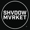 SHVDOW MVRKET