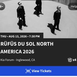 2 Rufus Du Sol Ticket - Kia Forum August 13th