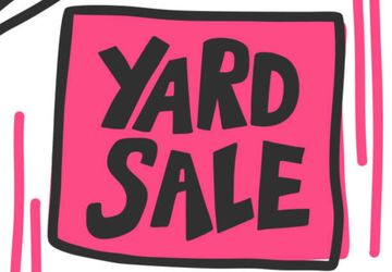 Yard Sale Saturday 5, 2026 8am-3pm