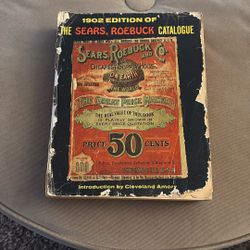 1902 Edition Of The Sears, Roebuck Catalogue
