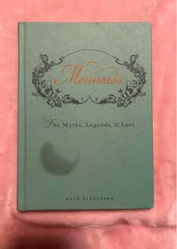 Mermaid  Myths, Legends and Lore