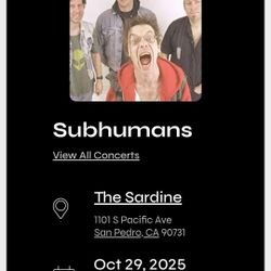 Subhumans 1 Tix Available