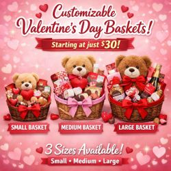 💝 Customizable Valentine’s Day Gift Baskets 💝