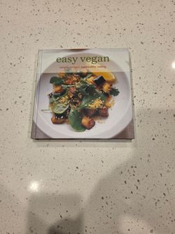 Easy Vegan: Simple Recipes for Healthy Eating