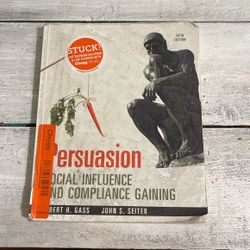 Persuasion : Social Influence And Compliance Gaining Book