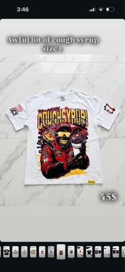 Awful lot of cough syrup shirt (alocs)