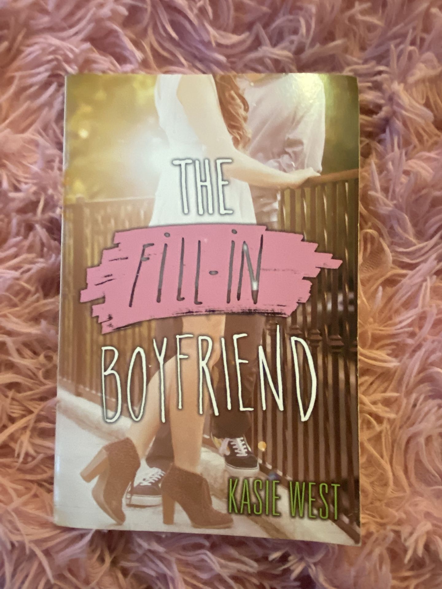 “The Fill-in Boyfriend” By Kasie West And “The Promise Of Amazing” By Robin Constantine