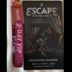 Escape ticket. VIP . 2 days $320