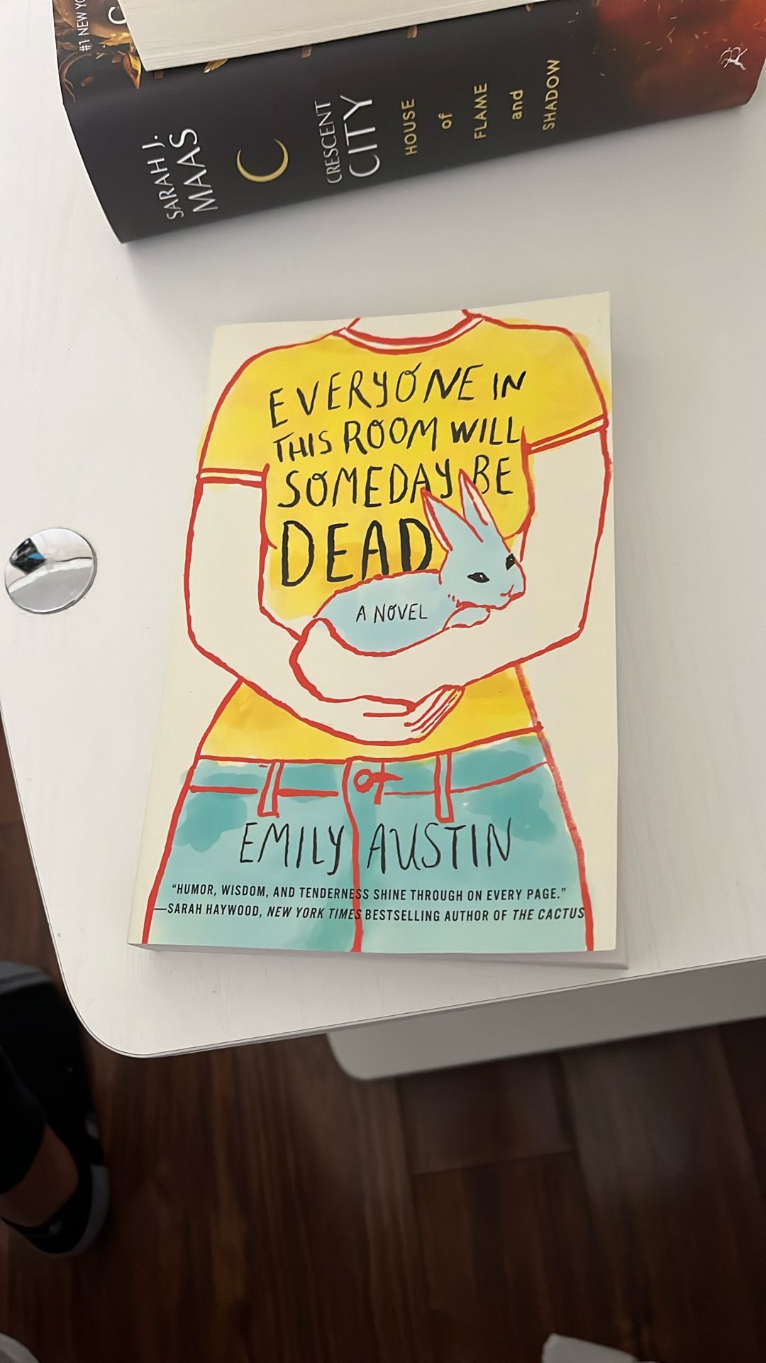 Everyone In This Room Will Someday Be Dead Emily Austin