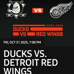 Ducks Vs Red Wings Fri. 10/31 Halloween Night,  10 Tickets