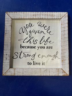 Rustic Framed Inspirational Quote Sign