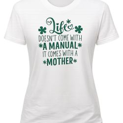 💚 Life Doesn’t Come With a Manual Tee – Mom Quote Shirt (Green & White)