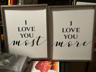 I Love You Most I Love You More Signs