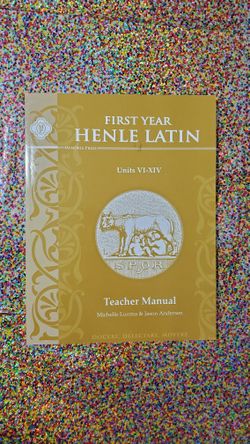 First Year Henle Latin I Teacher Manual Units VI-XIV (6-14)
