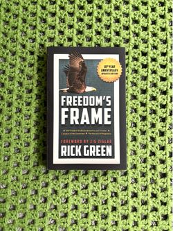 - SIGNED -  Freedom’s Frame 10th Year Anniversary Updated Edition