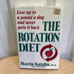 The Rotation Diet by Martin Katahn (1986, Hardcover)