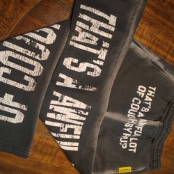 Awful Lot Of Cough Syrup Sweat Pants 