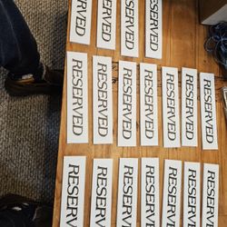 2" X 9" Reserved Signs