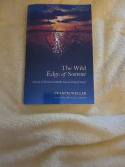 The Wild Edge of Sorrow