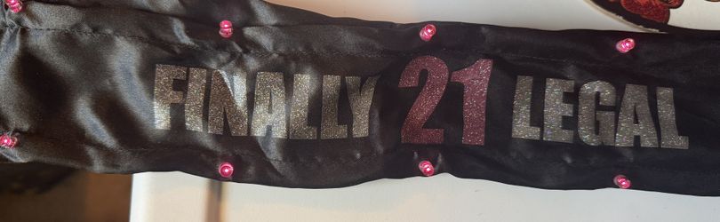Finally 21 Legal Birthday Sash