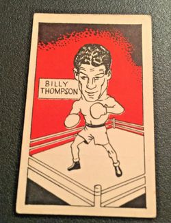 1947 - D.CUMMINGS & SON FAMOUS FIGHTER BILLY THOMPSON #24