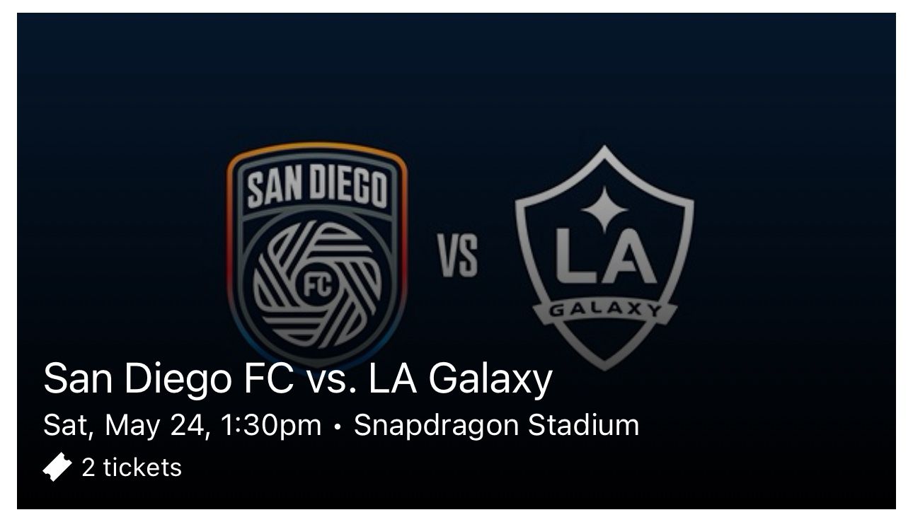 Two Tickets to SDFC vs. LA Galaxy Tickets May 24, 2025
