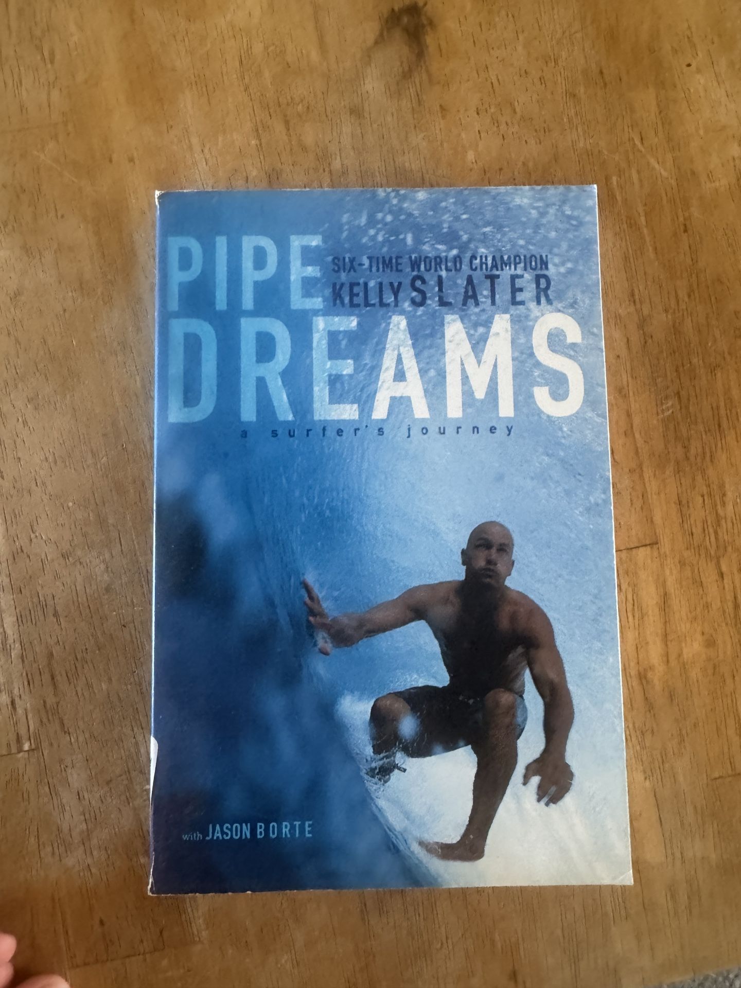 Pipe Dreams Kelly Slater Book