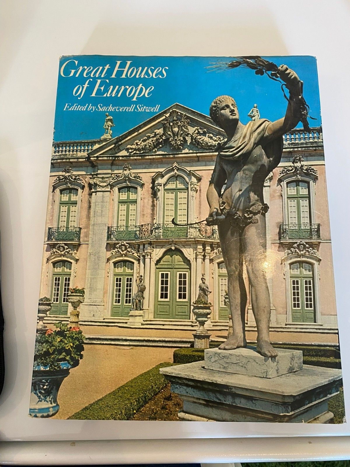 Great Houses of Europe by Sacheverell Sitwell