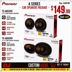 Pioneer A Series Speakers 2 Set Package TS-A653FH 6.5" & TS-A693FH 6x9" 2-Way Coaxial Speaker 800 Watt System 🚨 Payment Options Available 🚨 No Credi