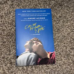 Call Me By Your Name by Andre Aciman 