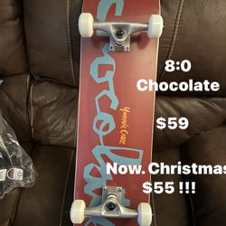 Skateboard Chocolate 8:0 $59 Now $55