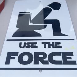 Use The Force Sign Star Wars