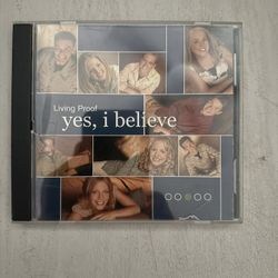 Living Proof: Yes I Believe 