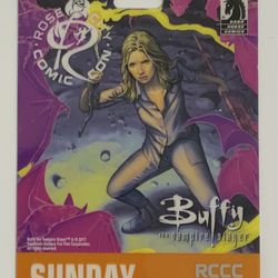 Rose City Comic Con 2017 Buffy The Vampire Slayer Sunday Badge RCCC Dark Horse
