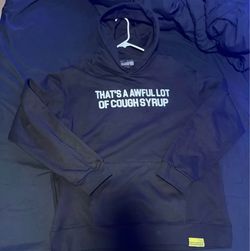 That’s A Awful lot of cough syrup hoodie