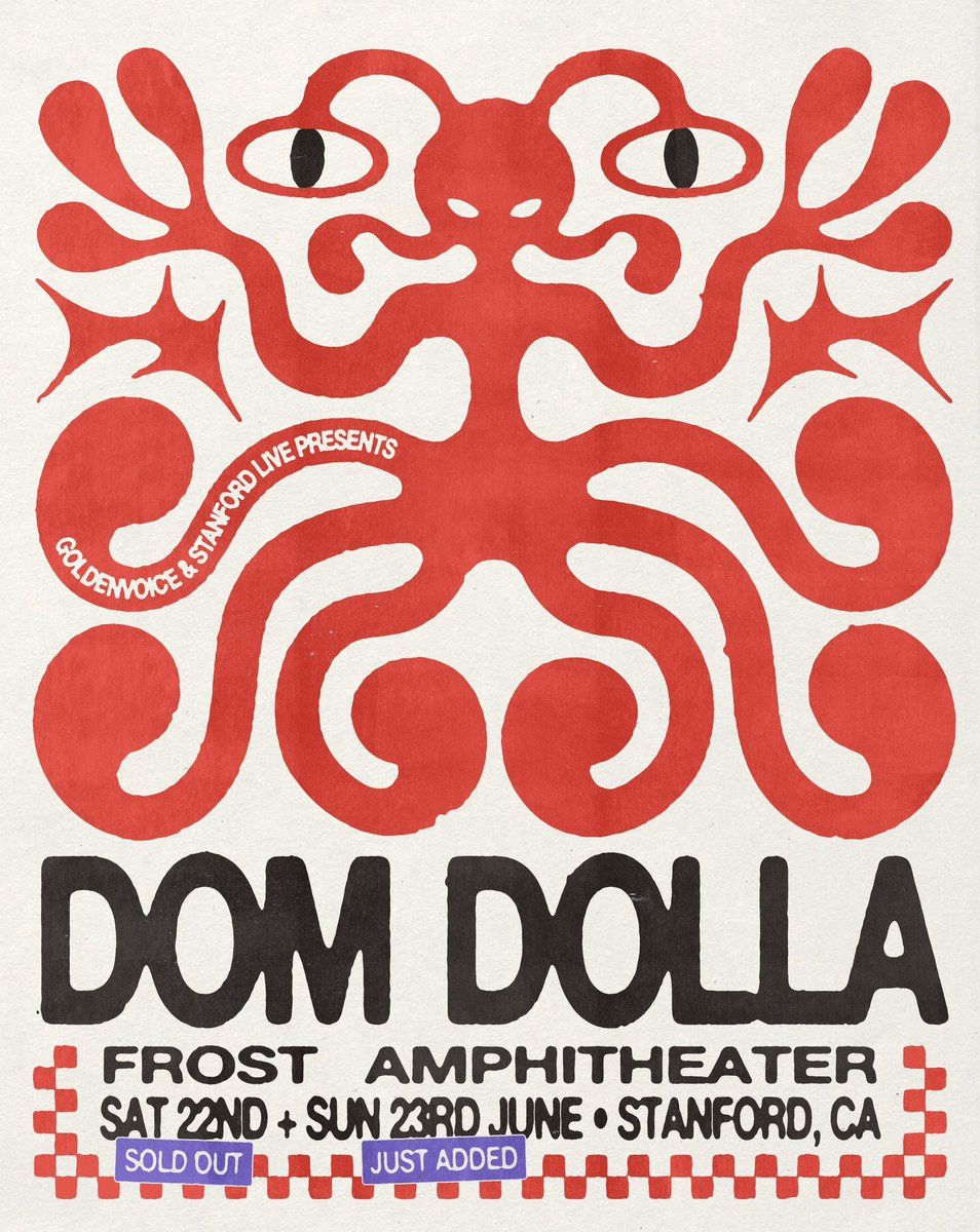 Dom Dolla Stanford June 22nd 3 Tickets