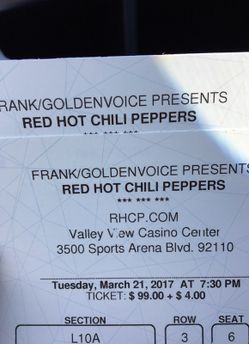 RED HOT CHILI PEPPERS TONIGHT LOWER LEVEL NEXT TO TGE STAGE