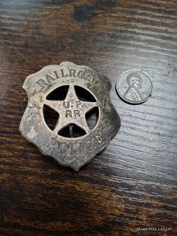 ANTIQUE 1800'S RAILROAD U.P. RR POLICE BADGE