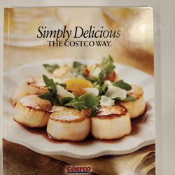 Simply Delicious, The Costco Way. The 2012 Costco Wholesale Cookbook.