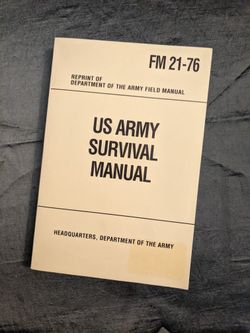 Official US ARMY SURVIVAL MANUAL FM 21-76