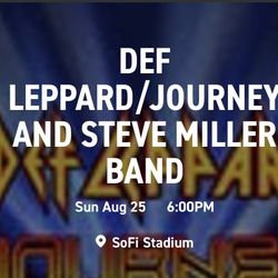 Journey/Def Leppard/Steve Miller Band