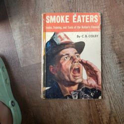 Smoke Eaters Antique Book