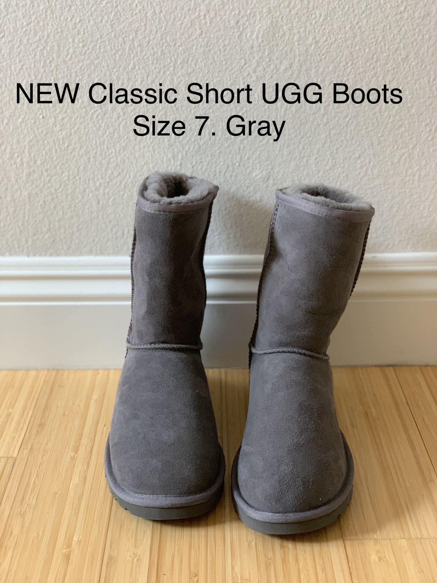 NEW Classic Short UGG Boots. Size 7. Gray