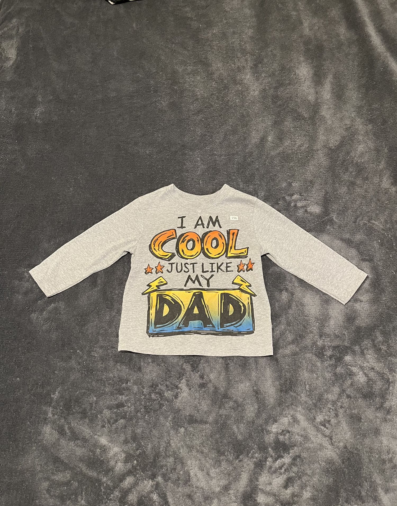 Boy’s Garanimals “I Am Cool Just Like My Dad” Long Sleeve T-Shirt Size 2T. 