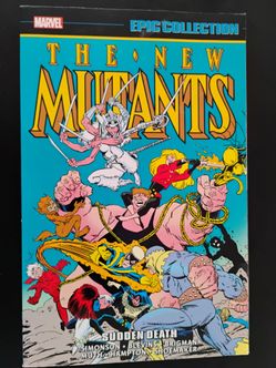 Marvel New Mutants Epic Collection: Sudden Death