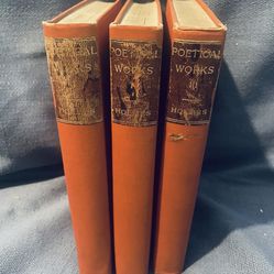 The Poetical Works of Oliver Wendell Holmes (In 3 Volumes), 1908 Riverside Ed.
