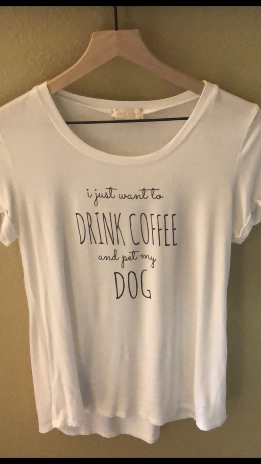 I just want to drink coffee and pet my dog shit new size medium women